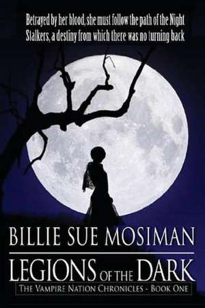 Legions of the Dark de Billie Sue Mosiman