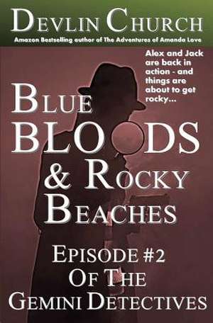 Blue Bloods & Rocky Beaches de Devlin Church