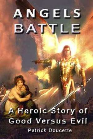 Angels Battle de Patrick Doucette