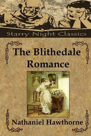 The Blithedale Romance de Nathaniel Hawthorne