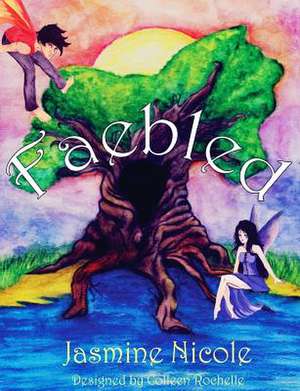 Faebled de Jasmine Nicole