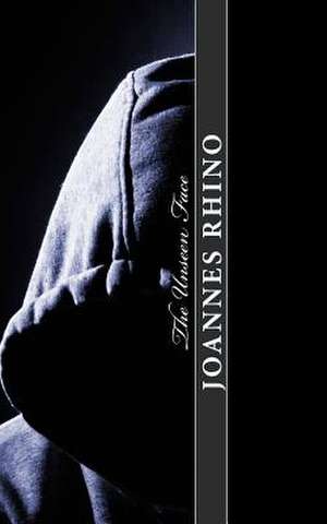 The Unseen Face de MR Joannes Rhino