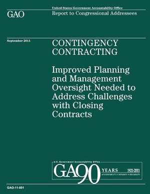 Contingency Contracting de Government Accountability Office (U S )