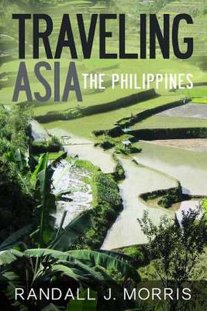 Traveling Asia de Randall J. Morris