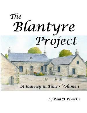 The Blantyre Project de MR Paul D. Veverka