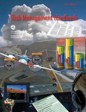 Risk Management Handbook de U. S. Department of Transportation