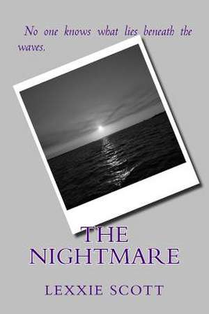 The Nightmare de Lexxie Scott