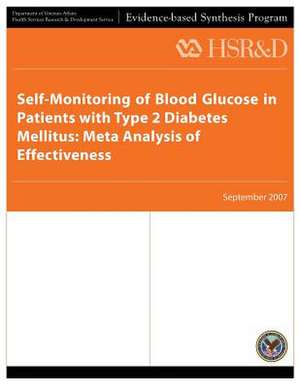 Self-Monitoring of Blood Glucose in Patients with Type 2 Diabetes Mellitus de U. S. Department of Veterans Affairs