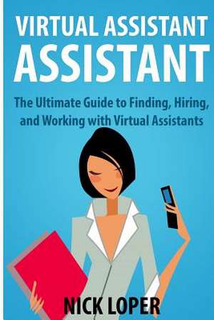 Virtual Assistant Assistant de Nick Loper