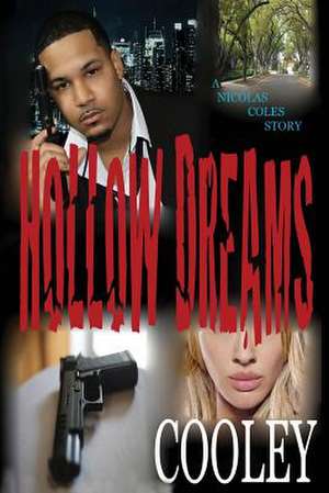 Hollow Dreams de Cooley