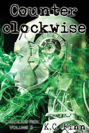 Counterclockwise de K. C. Finn