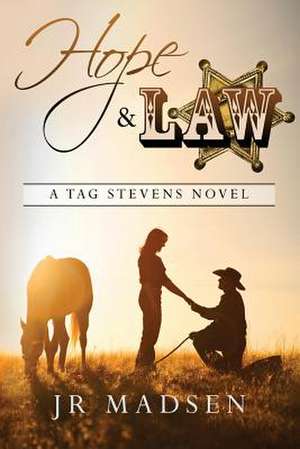 Hope and Law de Jr. Madsen