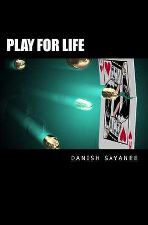 Play for Life de My Danish Sayanee Novel