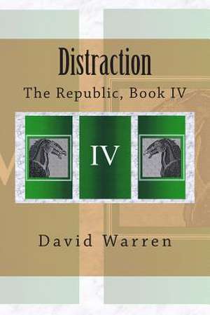 Distraction de David Warren