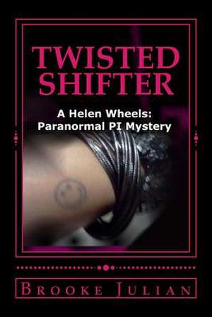 Twisted Shifter de Brooke Julian