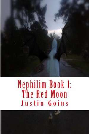 Nephilim Book 1 de Justin Goins