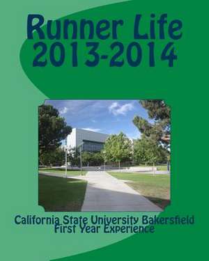 Runner Life 2013-2014 de Brett Schmoll