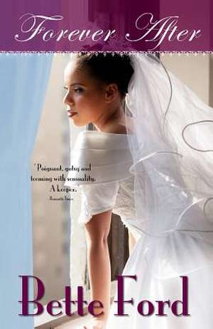 Forever After de Bette Ford