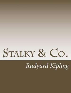 Stalky & Co. de Rudyard Kipling