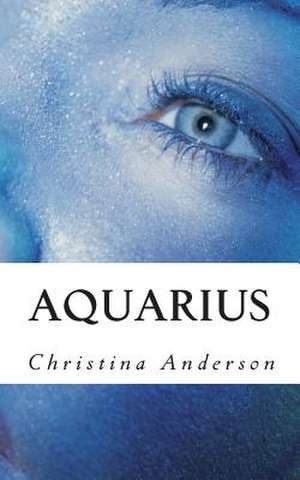 Aquarius de Christina Anderson