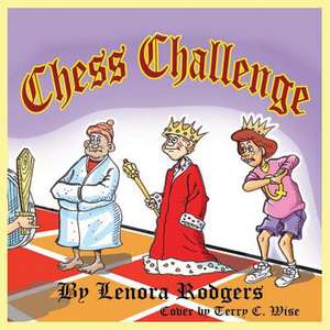 Chess Challenge de Lenora Rodgers