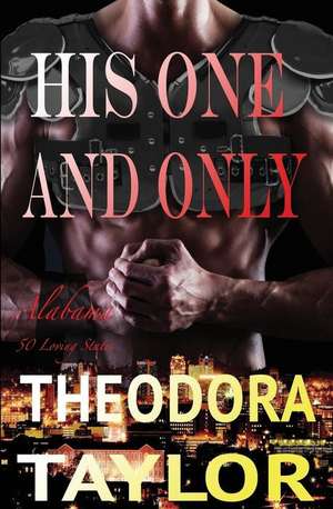 His One and Only de Theodora Taylor