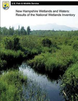 New Hampshire Wetlands and Waters de U S Fish & Wildlife Service