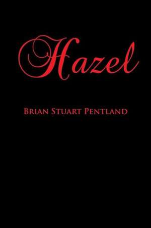 Hazel de Pentland, Brian Stuart