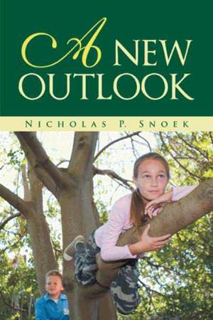 A New Outlook de Nicholas P. Snoek