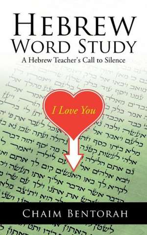 Hebrew Word Study de Chaim Bentorah