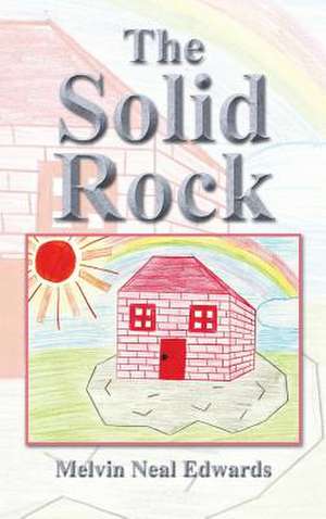 The Solid Rock de Melvin Neal Edwards