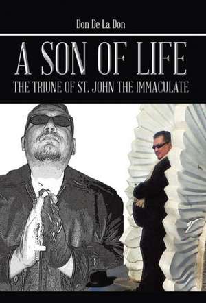 A Son of Life de Ian Matthew Maldonado