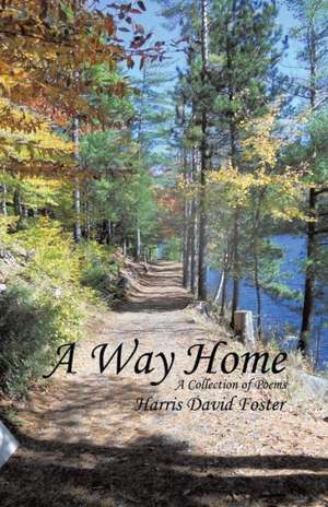 A Way Home de Harris David Foster