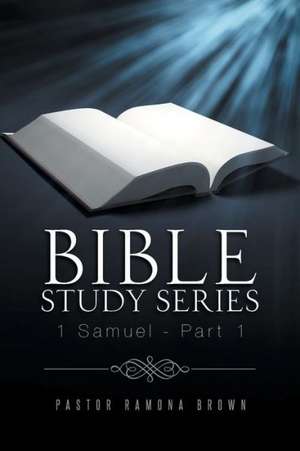 Bible Study Series de Pastor Ramona Brown