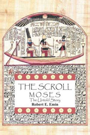 The Scroll de Robert E. Emin