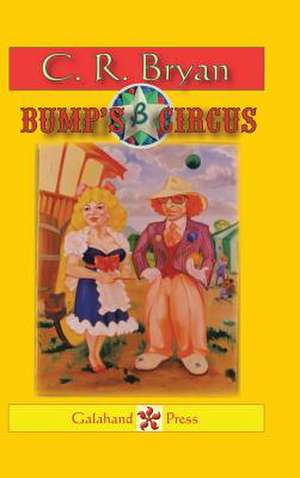 Bump's Circus de C. R. Bryan