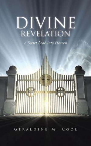 Divine Revelation de Geraldine M. Cool