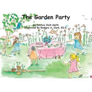 The Garden Party de Patricia Clark Smith