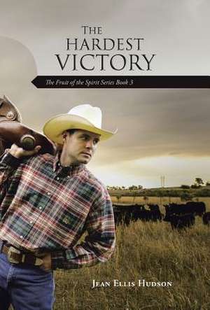 The Hardest Victory de Jean Ellis Hudson