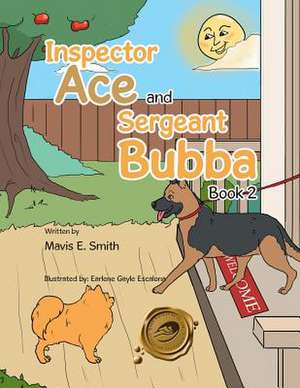 Inspector Ace and Sergeant Bubba de Mavis E. Smith