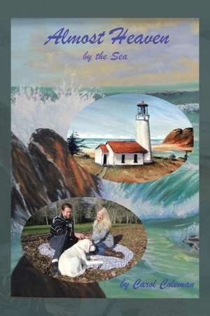 Almost Heaven de Carol Coleman