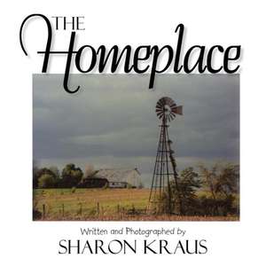 The Homeplace de Sharon Kraus