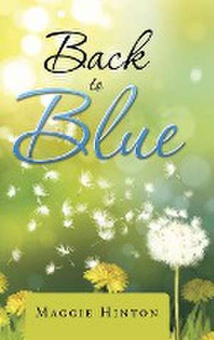 Back to Blue de Maggie Hinton