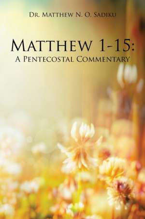 Matthew 1-15 de Matthew N. O. Sadiku