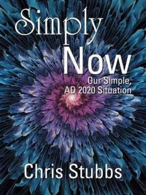 Simply Now de Chris Stubbs