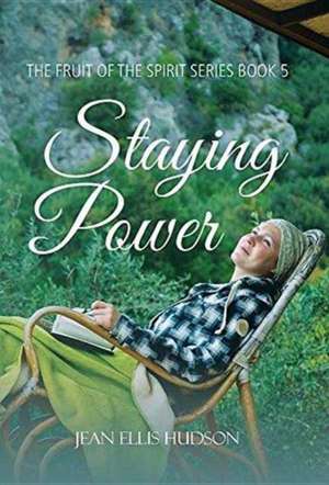 Staying Power de Jean Ellis Hudson