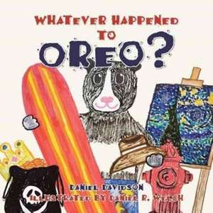 Whatever Happened to Oreo? de Daniel Davidson