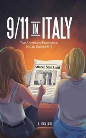 9/11 in Italy de D. Jean Lang