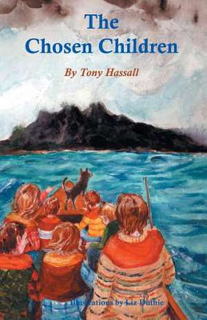 The Chosen Children de Tony Hassall