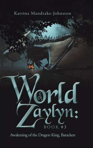 World of Zaylyn de Katrina Mandrake-Johnston